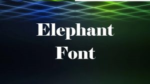Font and Design – A Detailed Explanation about Them